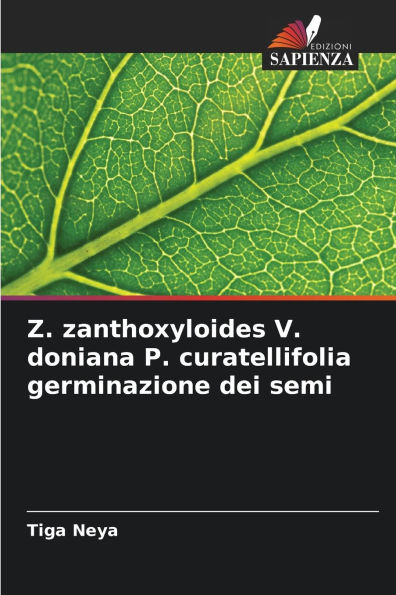 Z. zanthoxyloides V. doniana P. curatellifolia germinazione dei semi