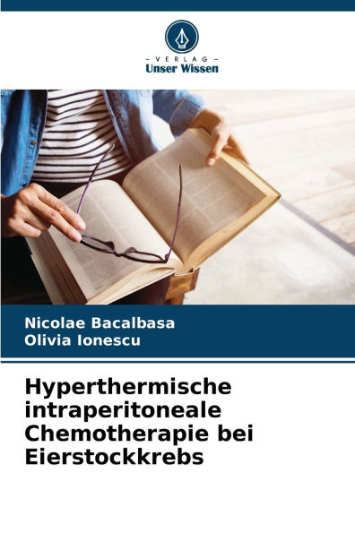 Hyperthermische intraperitoneale Chemotherapie bei Eierstockkrebs