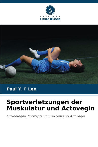 Sportverletzungen der Muskulatur und Actovegin