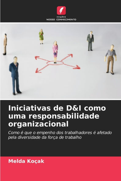 Iniciativas de D&I como uma responsabilidade organizacional