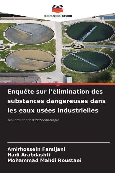 Enquï¿½te sur l'ï¿½limination des substances dangereuses dans les eaux usï¿½es industrielles