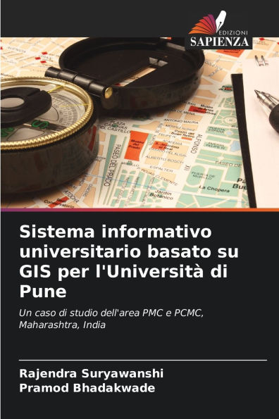 Sistema informativo universitario basato su GIS per l'Universitï¿½ di Pune