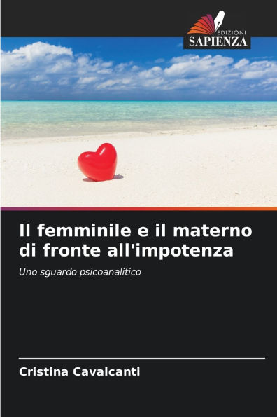 Il femminile e il materno di fronte all'impotenza