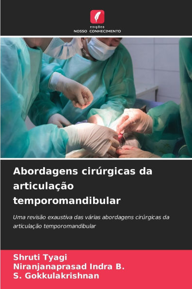 Abordagens cirï¿½rgicas da articulaï¿½ï¿½o temporomandibular