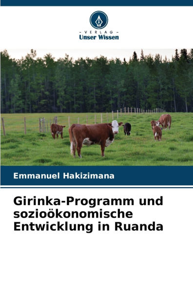 Girinka-Programm und sozioï¿½konomische Entwicklung in Ruanda