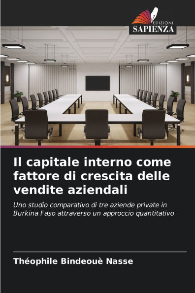Il capitale interno come fattore di crescita delle vendite aziendali