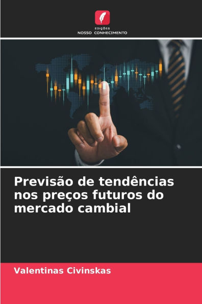 Previsï¿½o de tendï¿½ncias nos preï¿½os futuros do mercado cambial