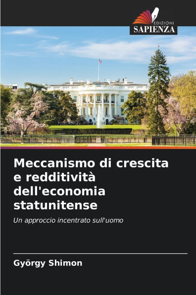 Meccanismo di crescita e redditivitï¿½ dell'economia statunitense