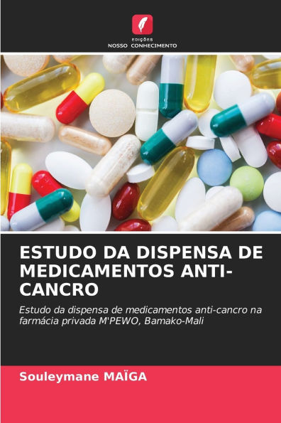 Estudo Da Dispensa de Medicamentos Anti-Cancro