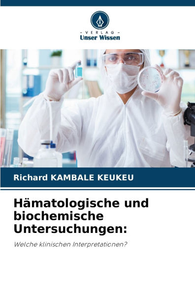 H�matologische und biochemische Untersuchungen