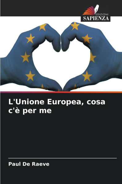 L'Unione Europea, cosa c'ï¿½ per me
