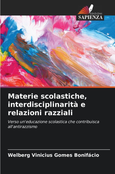 Materie scolastiche, interdisciplinarit� e relazioni razziali