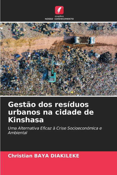 Gestï¿½o dos resï¿½duos urbanos na cidade de Kinshasa