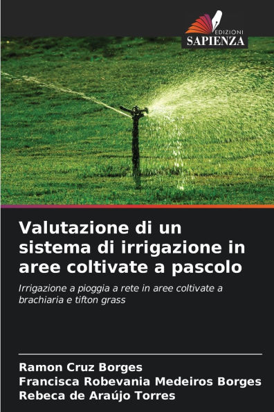 Valutazione di un sistema di irrigazione in aree coltivate a pascolo