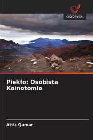 Title: Pieklo: Osobista Kainotomia, Author: Attia Qamar