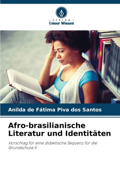 Afro-brasilianische Literatur und Identitï¿½ten