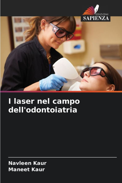 I laser nel campo dell'odontoiatria