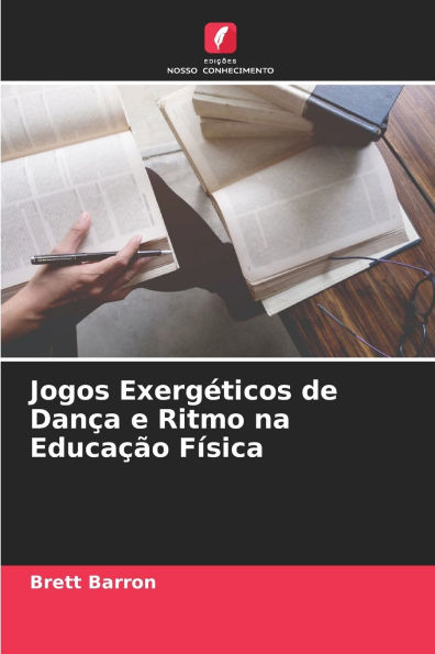 Jogos Exergï¿½ticos de Danï¿½a e Ritmo na Educaï¿½ï¿½o Fï¿½sica