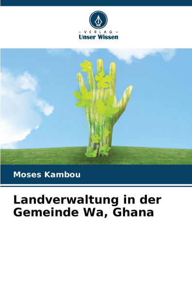 Landverwaltung in der Gemeinde Wa, Ghana