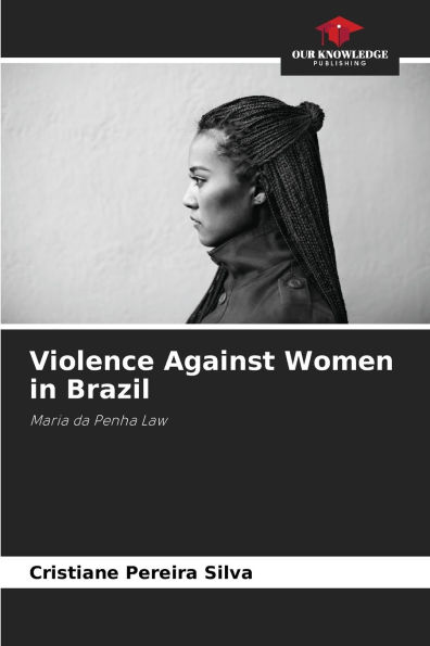 Violence Against Women in Brazil