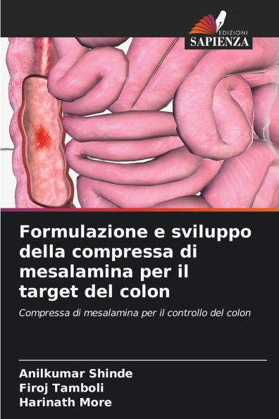 Formulazione e sviluppo della compressa di mesalamina per il target del colon