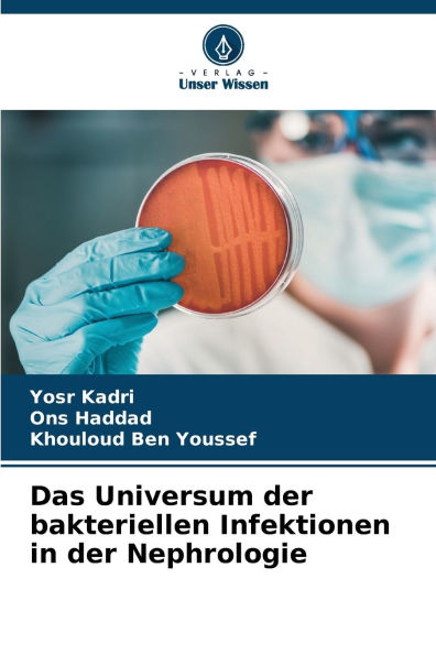 Das Universum der bakteriellen Infektionen in der Nephrologie