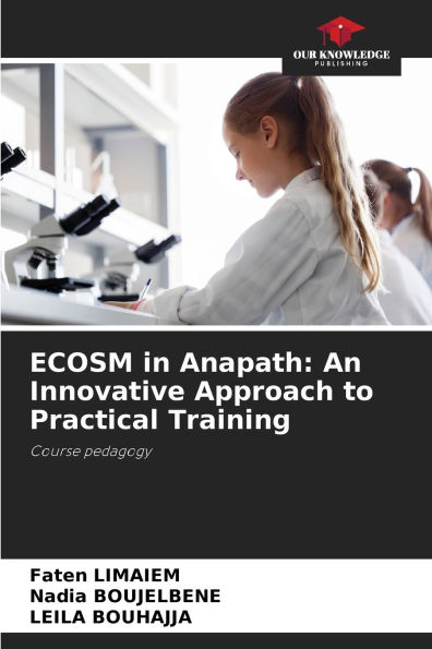 ECOSM in Anapath: An Innovative Approach to Practical Training
