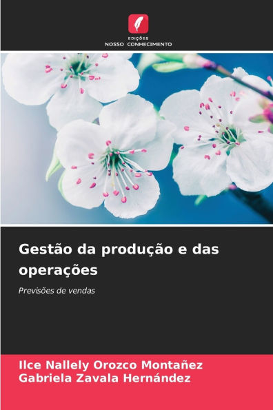 Gestï¿½o da produï¿½ï¿½o e das operaï¿½ï¿½es