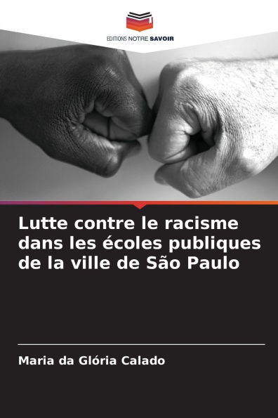 Lutte contre le racisme dans les ï¿½coles publiques de la ville de Sï¿½o Paulo