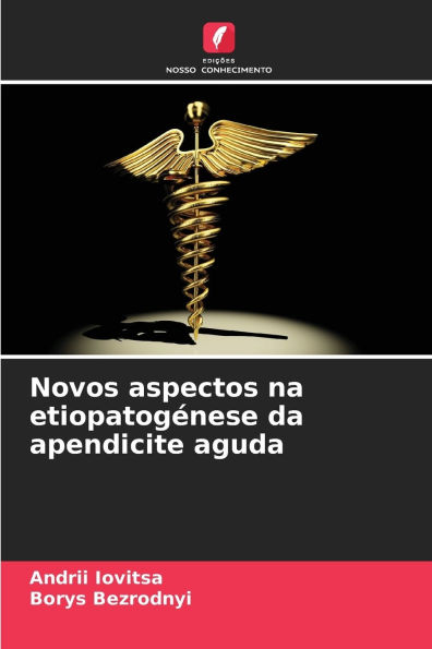 Novos aspectos na etiopatogï¿½nese da apendicite aguda