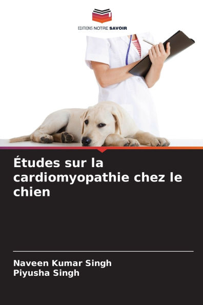 ï¿½tudes sur la cardiomyopathie chez le chien