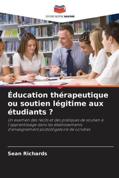 ï¿½ducation thï¿½rapeutique ou soutien lï¿½gitime aux ï¿½tudiants ?