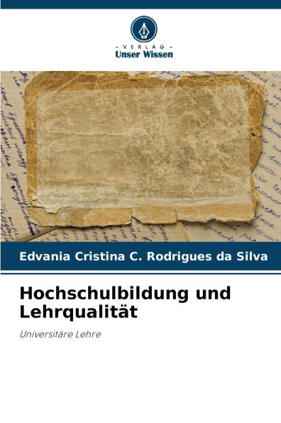 Hochschulbildung und Lehrqualitï¿½t