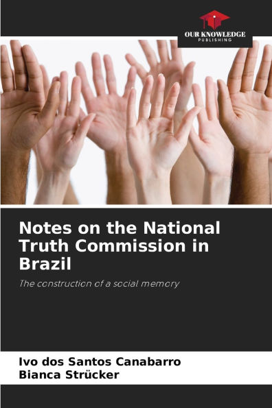 Notes on the National Truth Commission in Brazil