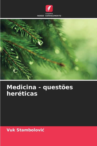 Medicina - questï¿½es herï¿½ticas