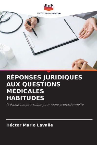 Rï¿½ponses Juridiques Aux Questions Mï¿½dicales Habitudes