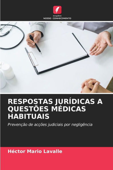 Respostas Jurï¿½dicas a Questï¿½es Mï¿½dicas Habituais