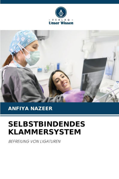 Selbstbindendes Klammersystem