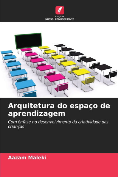 Arquitetura do espaï¿½o de aprendizagem
