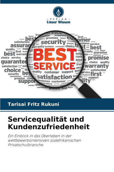 Servicequalitï¿½t und Kundenzufriedenheit