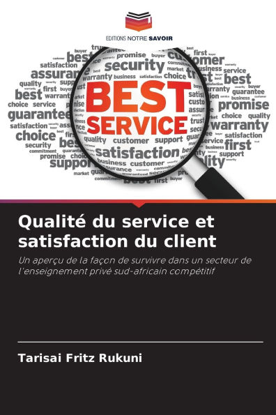 Qualitï¿½ du service et satisfaction du client