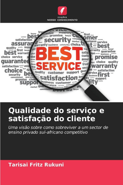 Qualidade do servi�o e satisfa��o do cliente