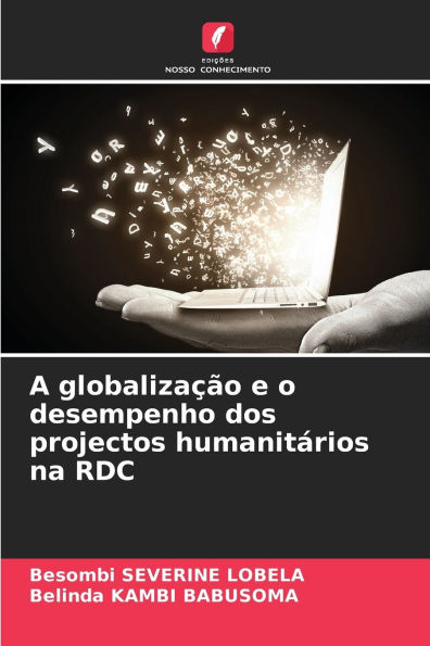 A globalizaï¿½ï¿½o e o desempenho dos projectos humanitï¿½rios na RDC