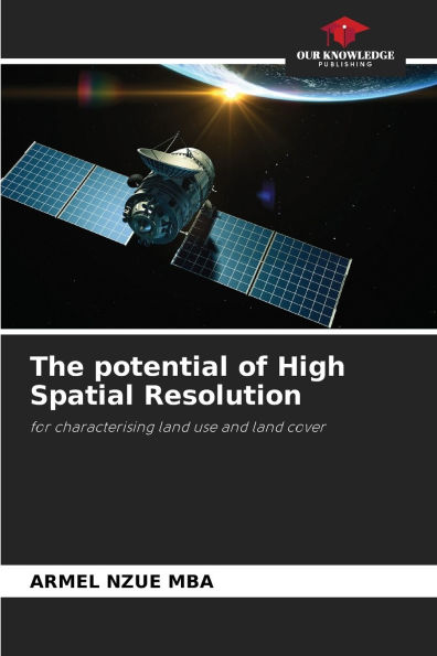 The potential of High Spatial Resolution