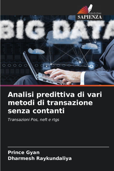 Analisi predittiva di vari metodi di transazione senza contanti