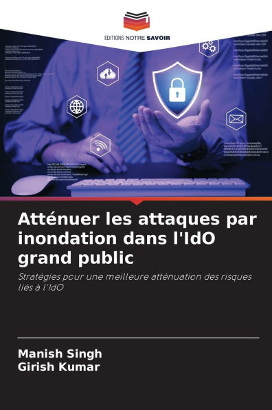 Attï¿½nuer les attaques par inondation dans l'IdO grand public