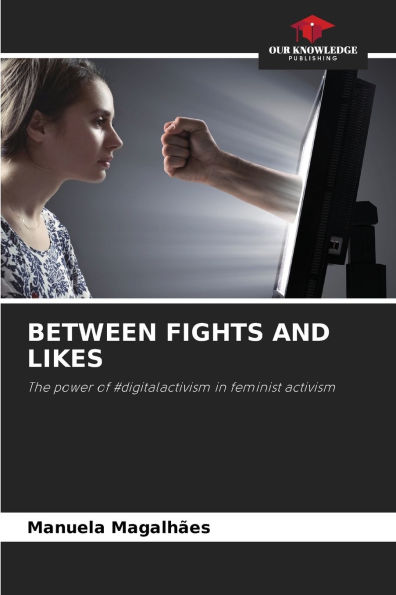 Between Fights and Likes
