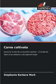 Title: Carne coltivata, Author: Stephanie Barbara Mark