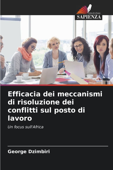 Efficacia dei meccanismi di risoluzione dei conflitti sul posto di lavoro