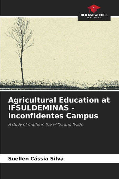 Agricultural Education at IFSULDEMINAS - Inconfidentes Campus